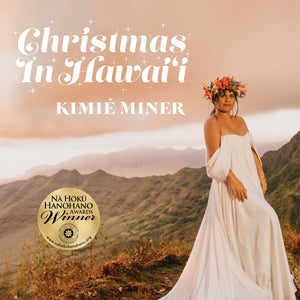 Christmas In Hawai'i by Kimié Miner - EP (Digital Download)
